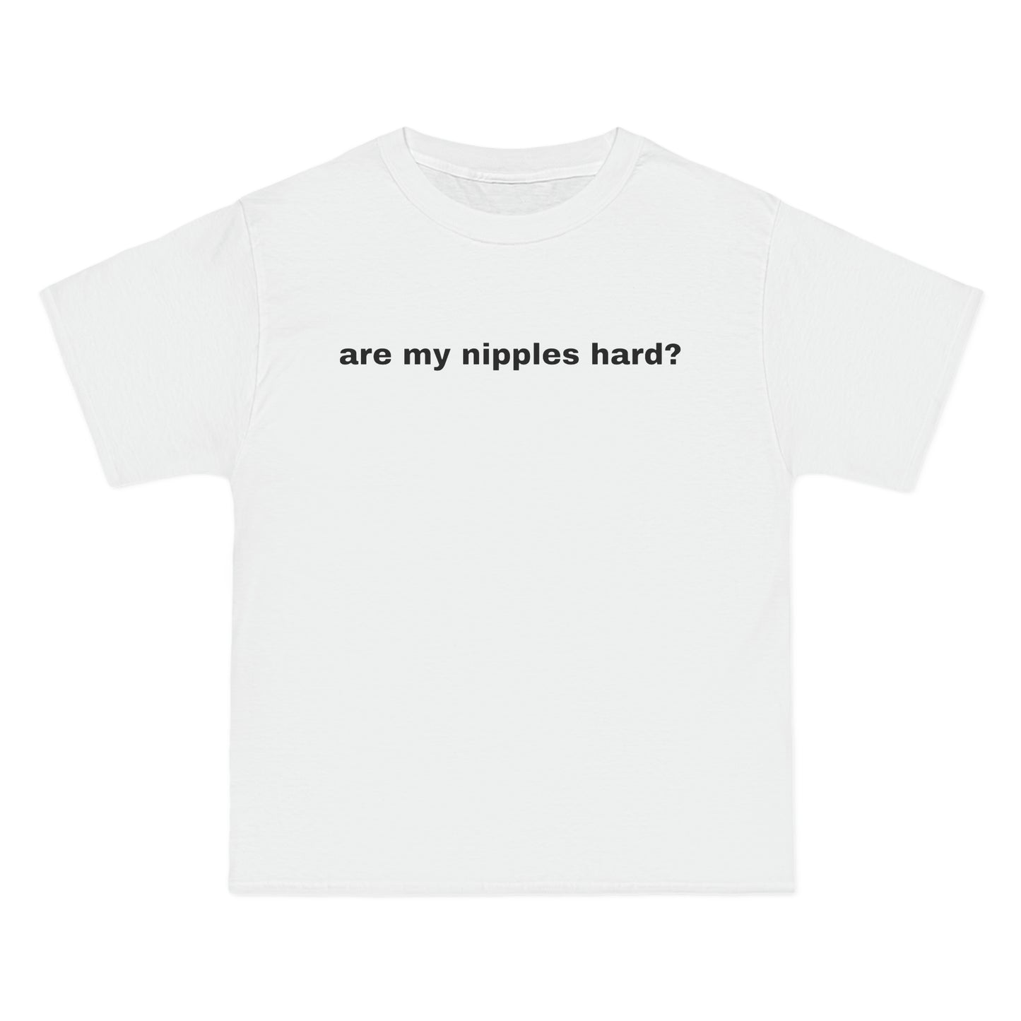 are my  nipples hard? Tee
