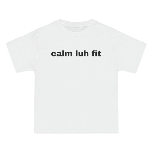 calm luh fit Tee