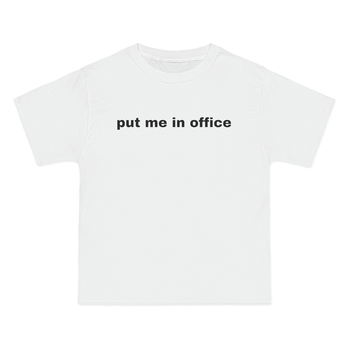 put me in office Tee