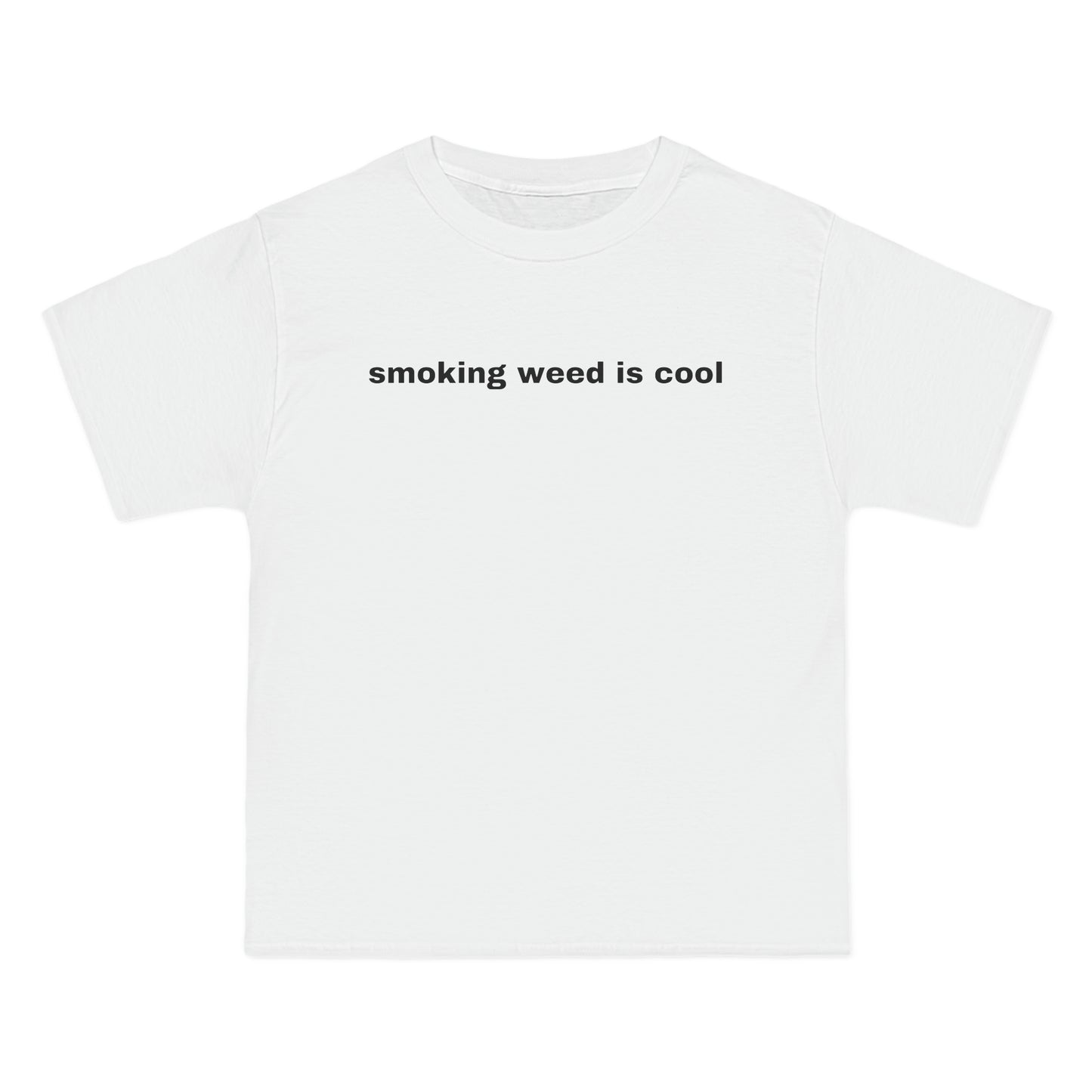 smoking weed is cool Tee